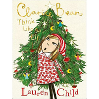 Clarice Bean - Think Like an Elf