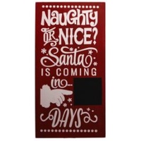 Naughty or Nice Sign 15x30cm