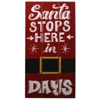 Santa Stops Here Sign 15x30cm