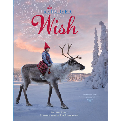 The Reindeer Wish by Lori Evert