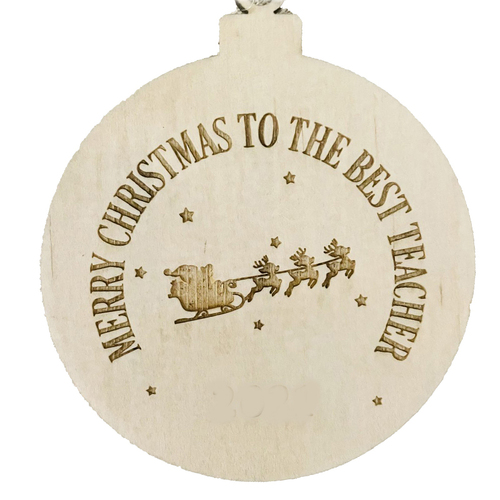 Merry Christmas to the Best Teacher Timber Hanging Decoration